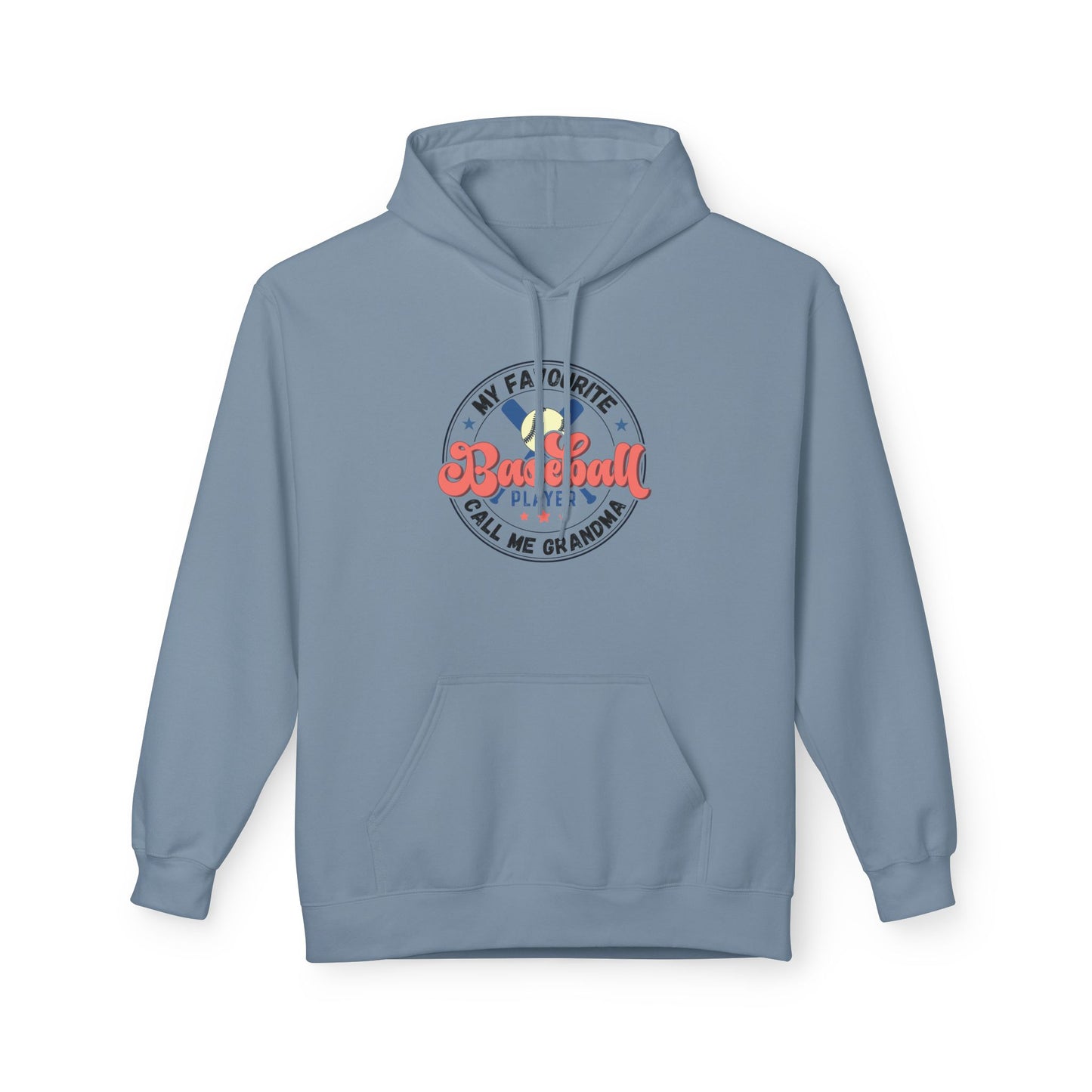 My Favourite Baseball Player Calls Me GRANDMA Hoodie